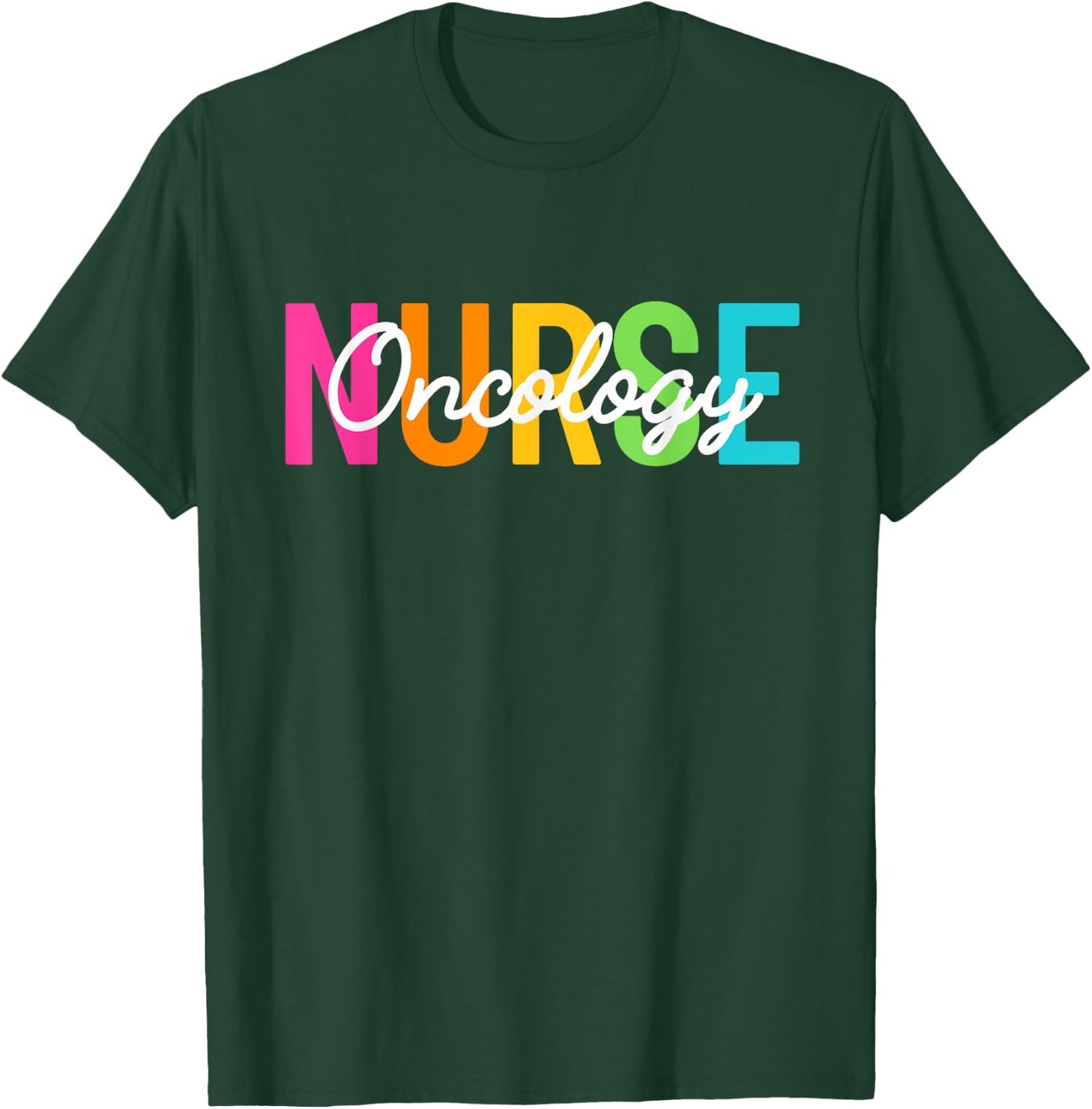 Oncology Nurse Cute Cancer Nurse RN Women Oncology Nursing T-Shirt - T-Shirt | Forest