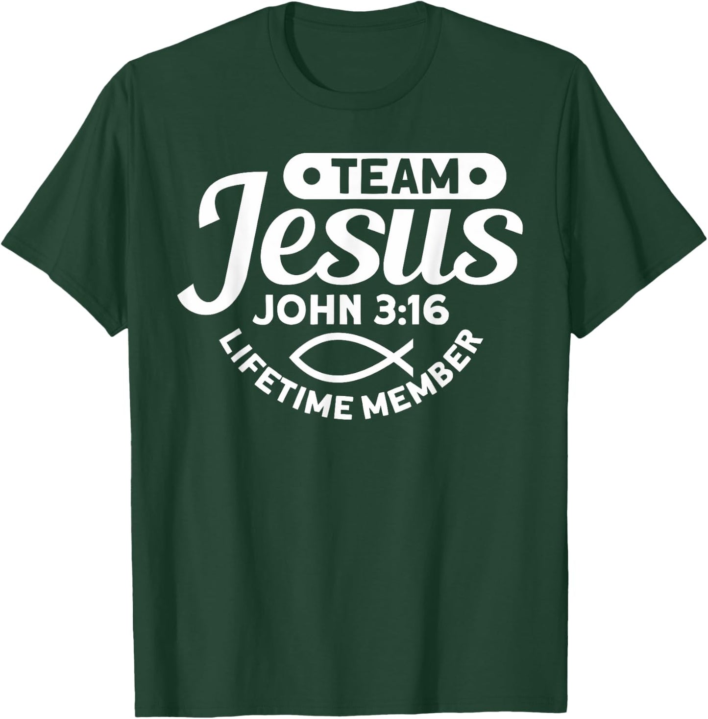 Team Jesus Life Time Member John 3:16 - Funny Religious T-Shirt - T-Shirt | Forest