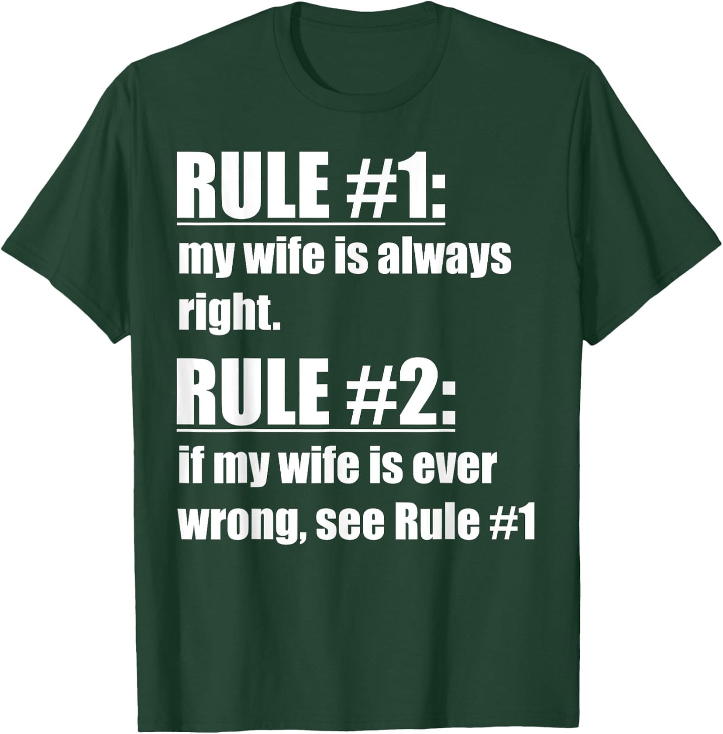 Rule #1 My Wife Is Always Right - Funny Proud Husband T-Shirt - T-Shirt | Forest