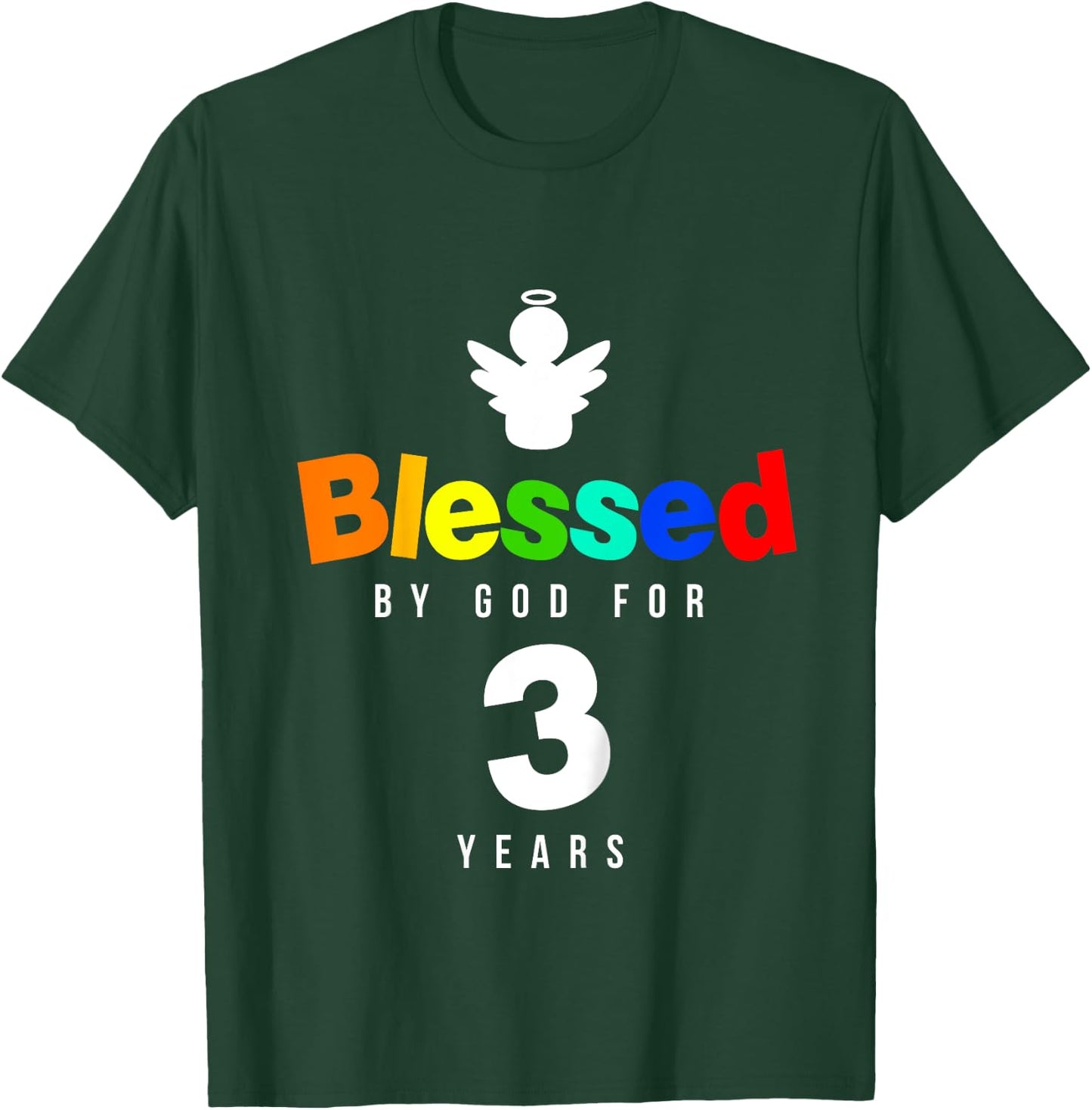 3rd Birthday Christian gift Blessed by God for 3 years old T-Shirt - T-Shirt | Forest