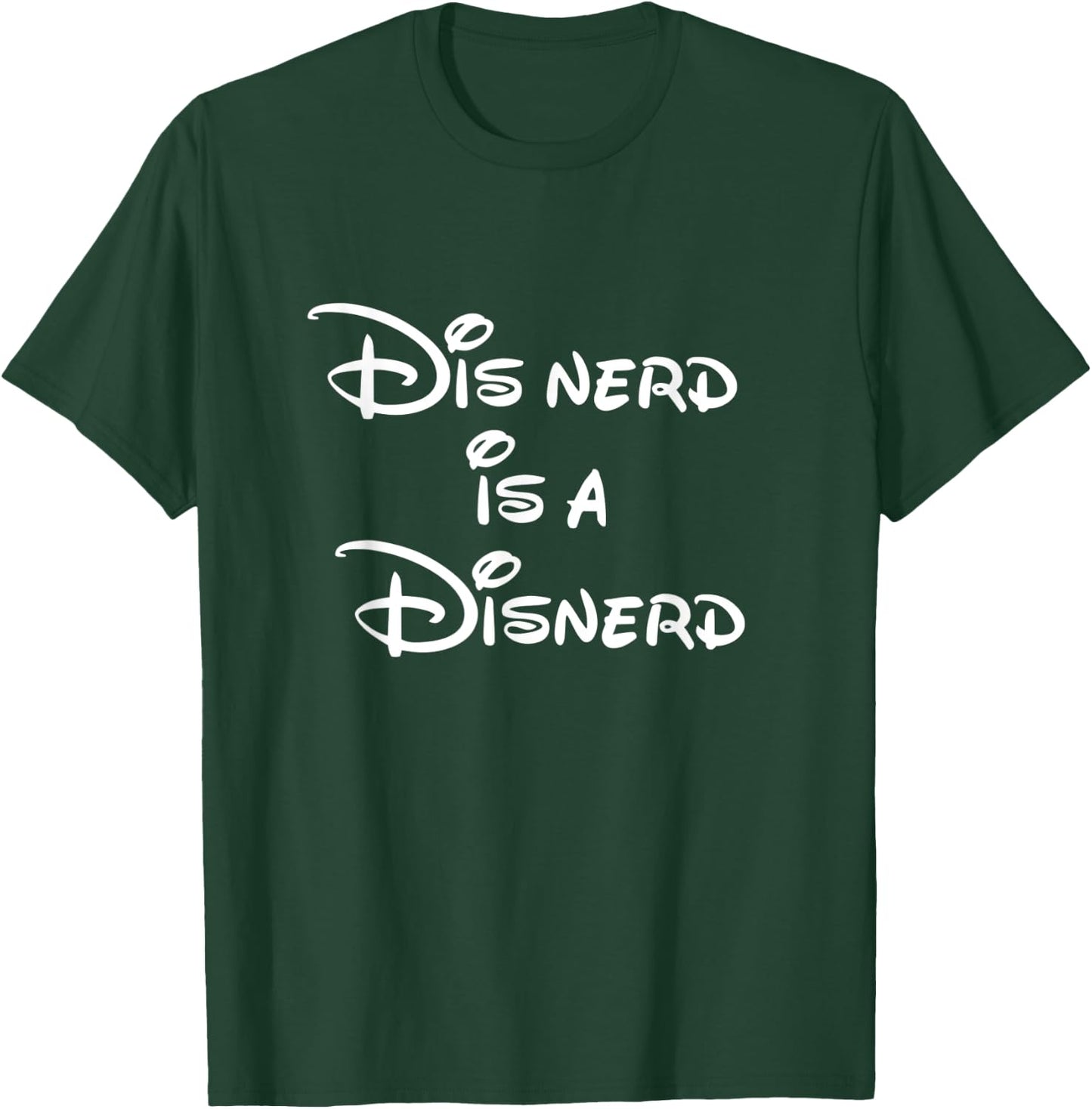 Dis Nerd Is A Disnerd Fairytale T-Shirt - T-Shirt | Forest