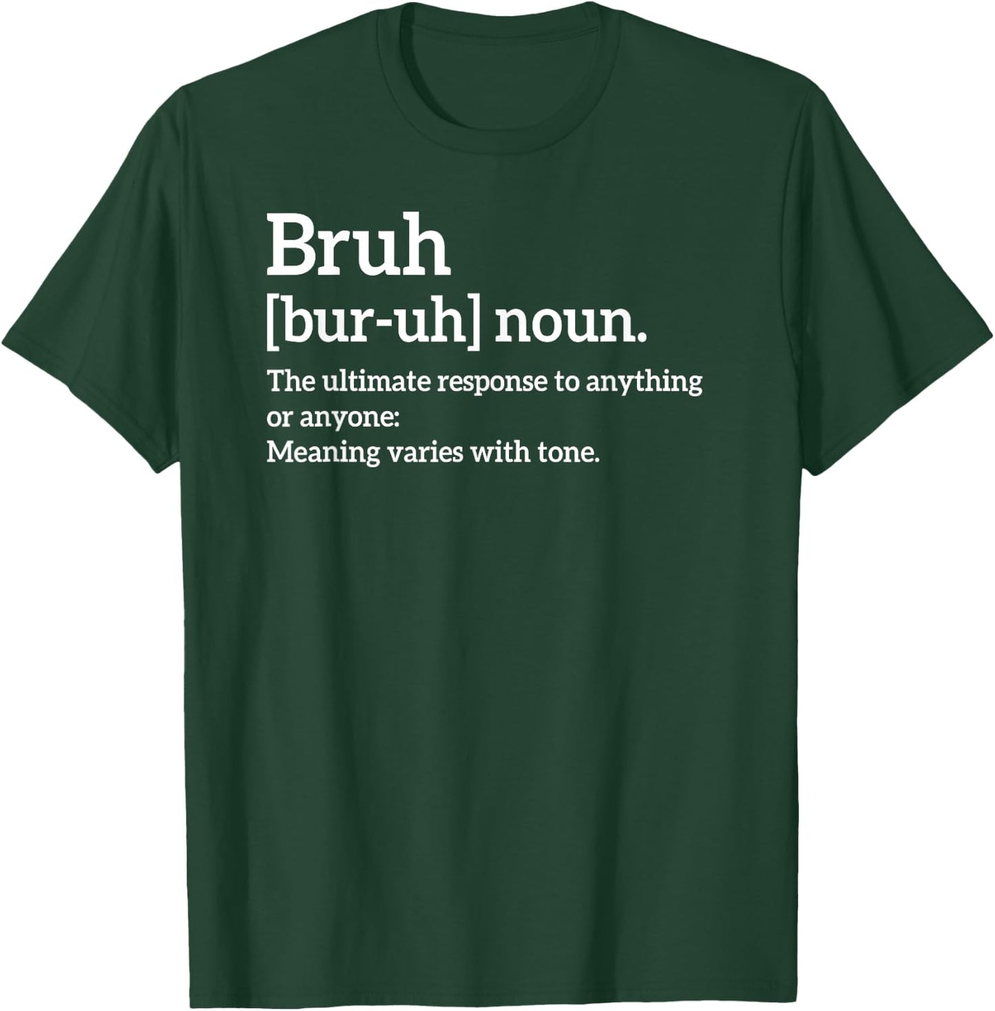 Funny Sarcastic Quotes Bruh Definition Trendy Meme T-Shirt - T-Shirt | Forest