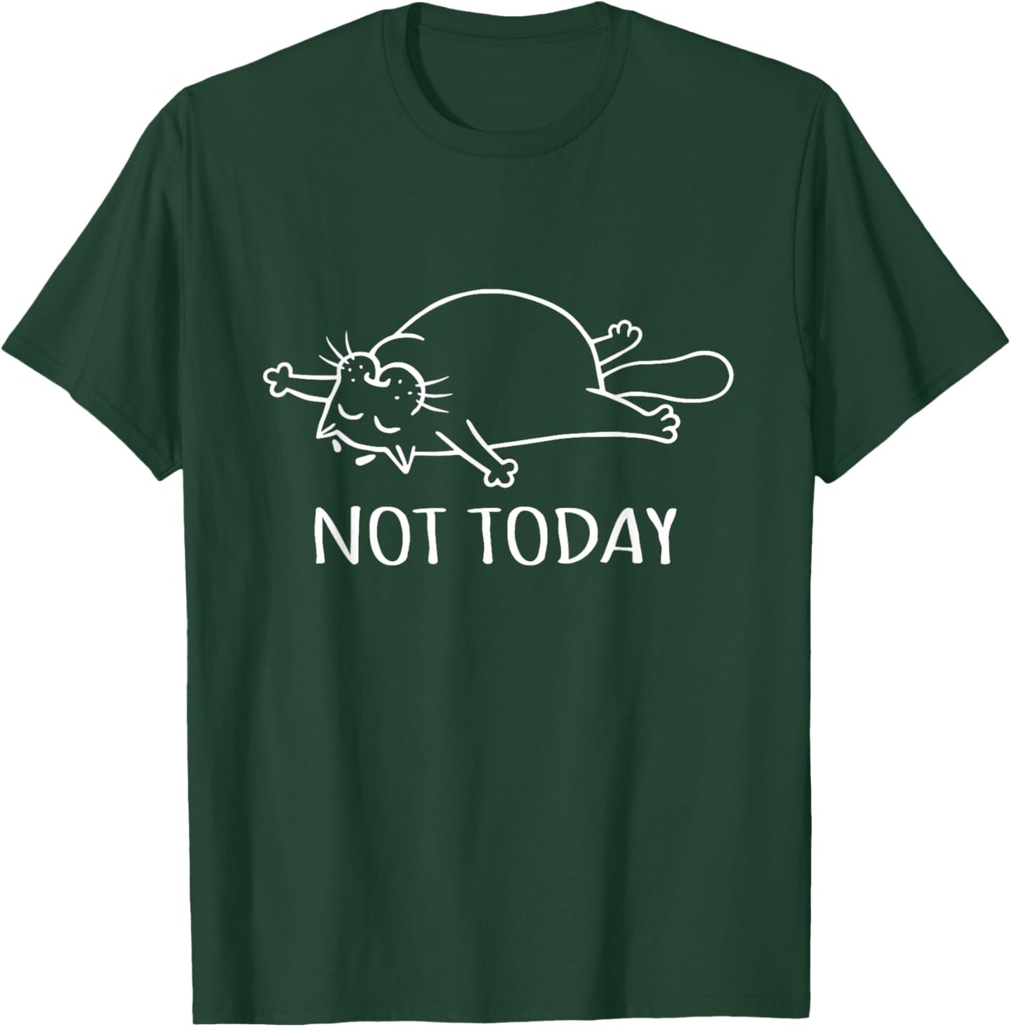 Not Today Lazy Cat T-Shirt - T-Shirt | Forest