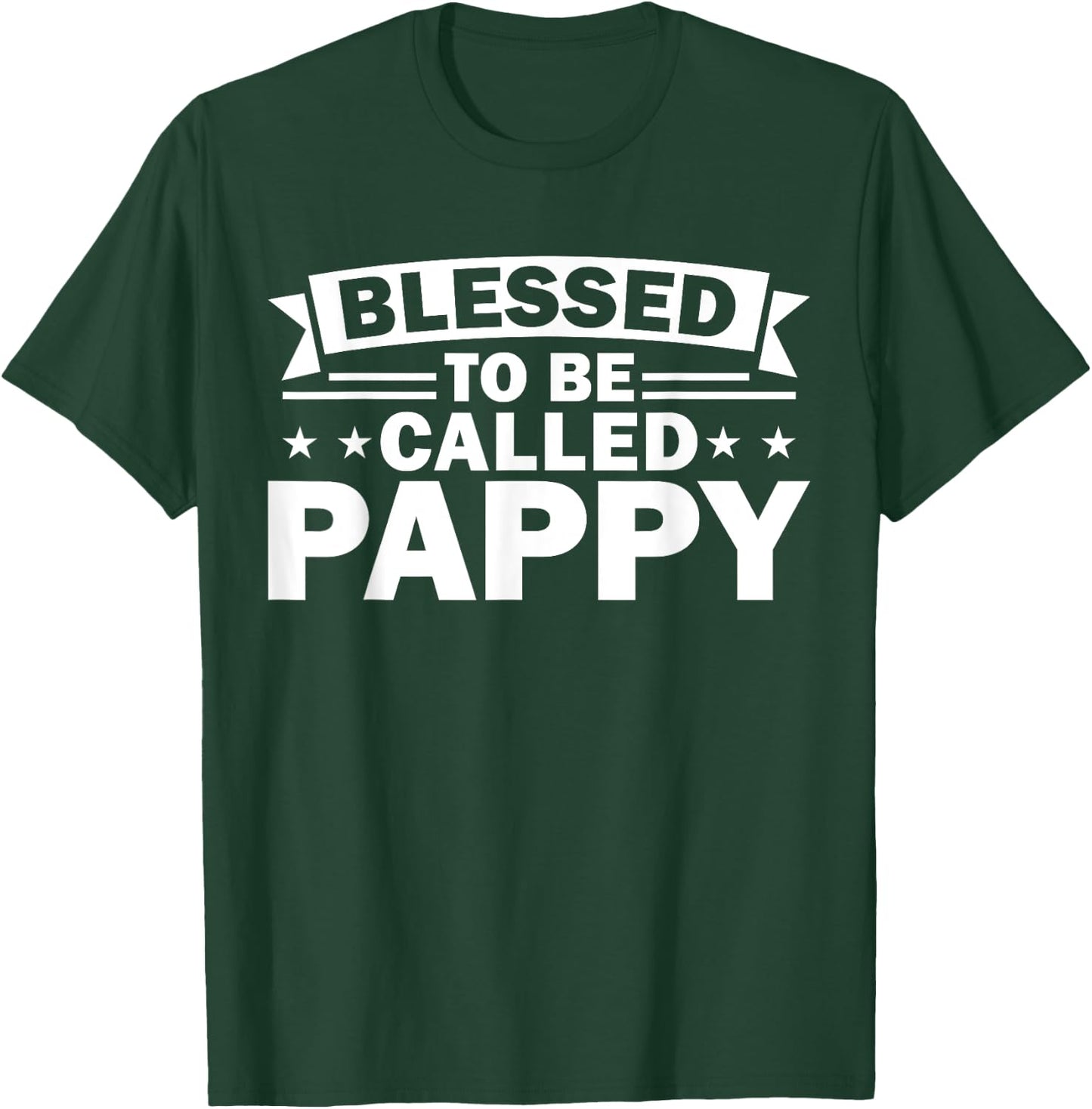 Blessed to be called Pappy Pappy T-Shirt - T-Shirt | Forest