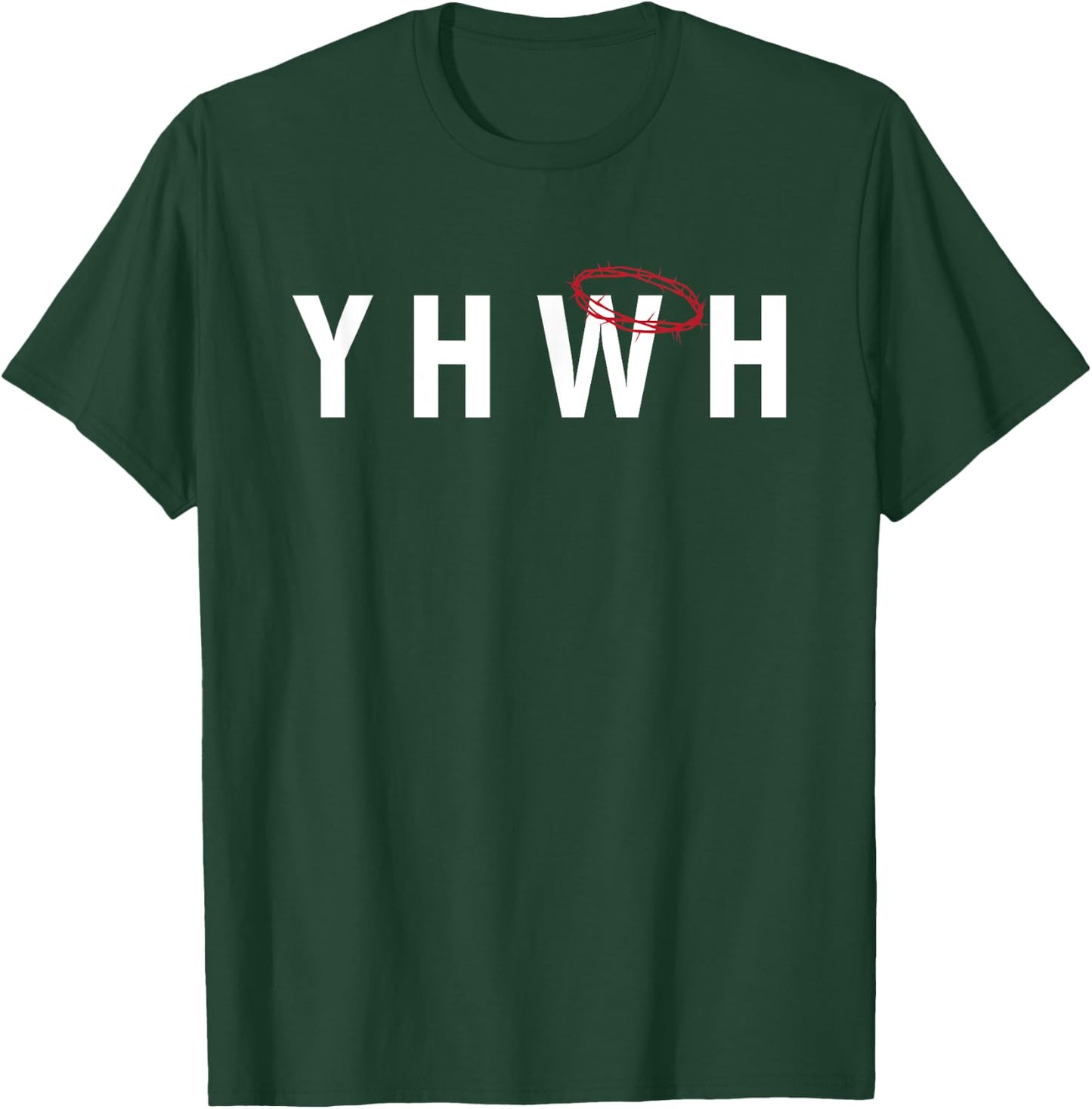 Crown Thorns YHWH Yahweh Christian Jesus Salvation T-Shirt - T-Shirt | Forest
