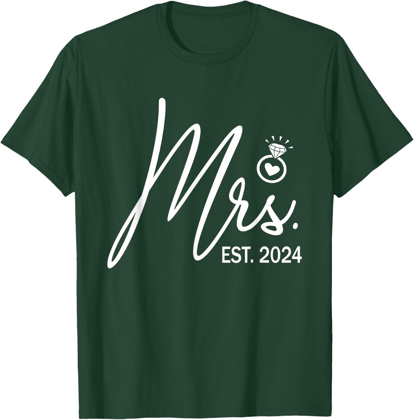 Mrs. Est. 2024 Just Married Wedding Wife Mr & Mrs Couple T-Shirt - T-Shirt | Forest