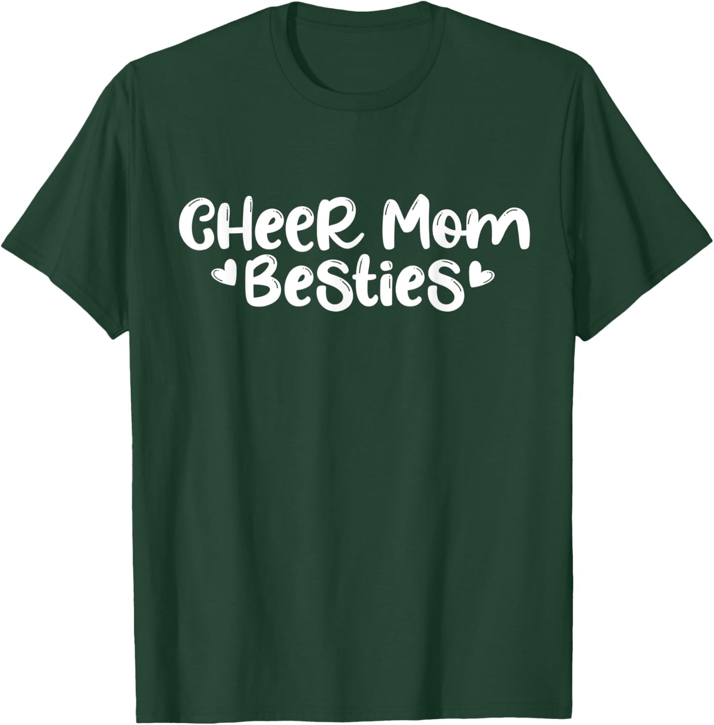 Cheer Mom Besties Shirt Cheerleading Friend Matching Gift T-Shirt - T-Shirt | Forest