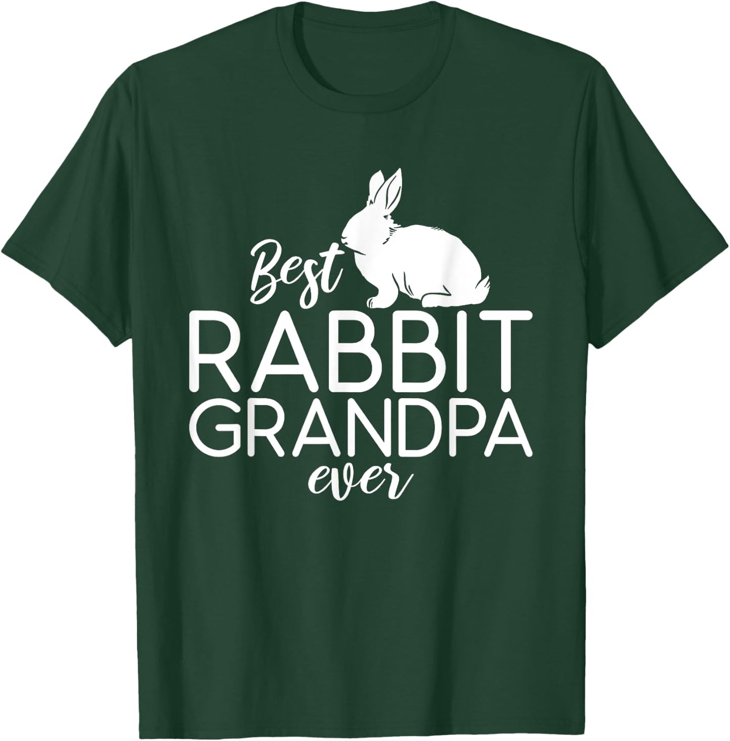 Best Rabbit Grandpa Ever Cute Rabbit Lover T-Shirt - T-Shirt | Forest