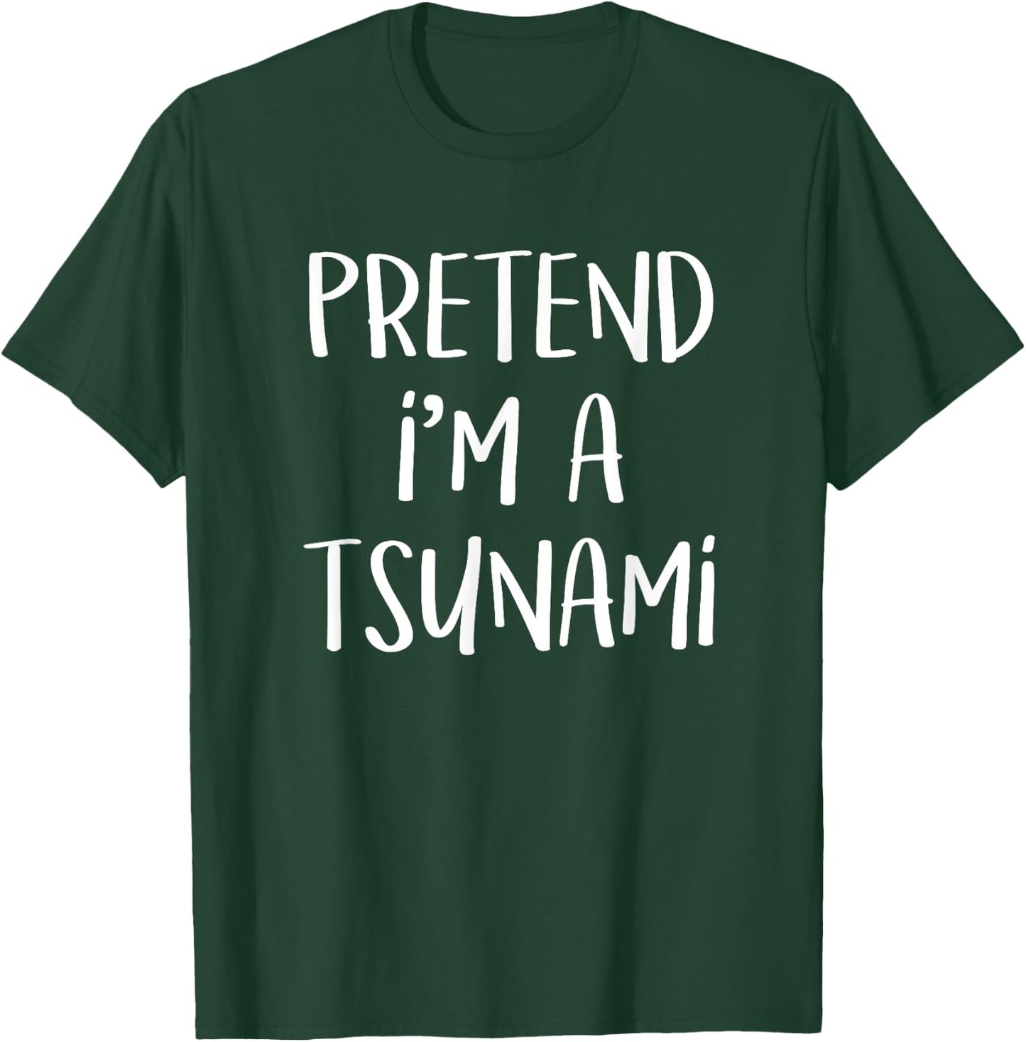 Pretend I'm A Tsunami Costume Funny Geology Halloween Party T-Shirt - T-Shirt | Forest
