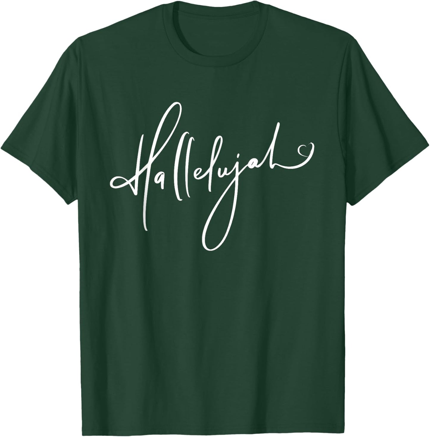 Christian | Hallelujah typography T-Shirt - T-Shirt | Forest