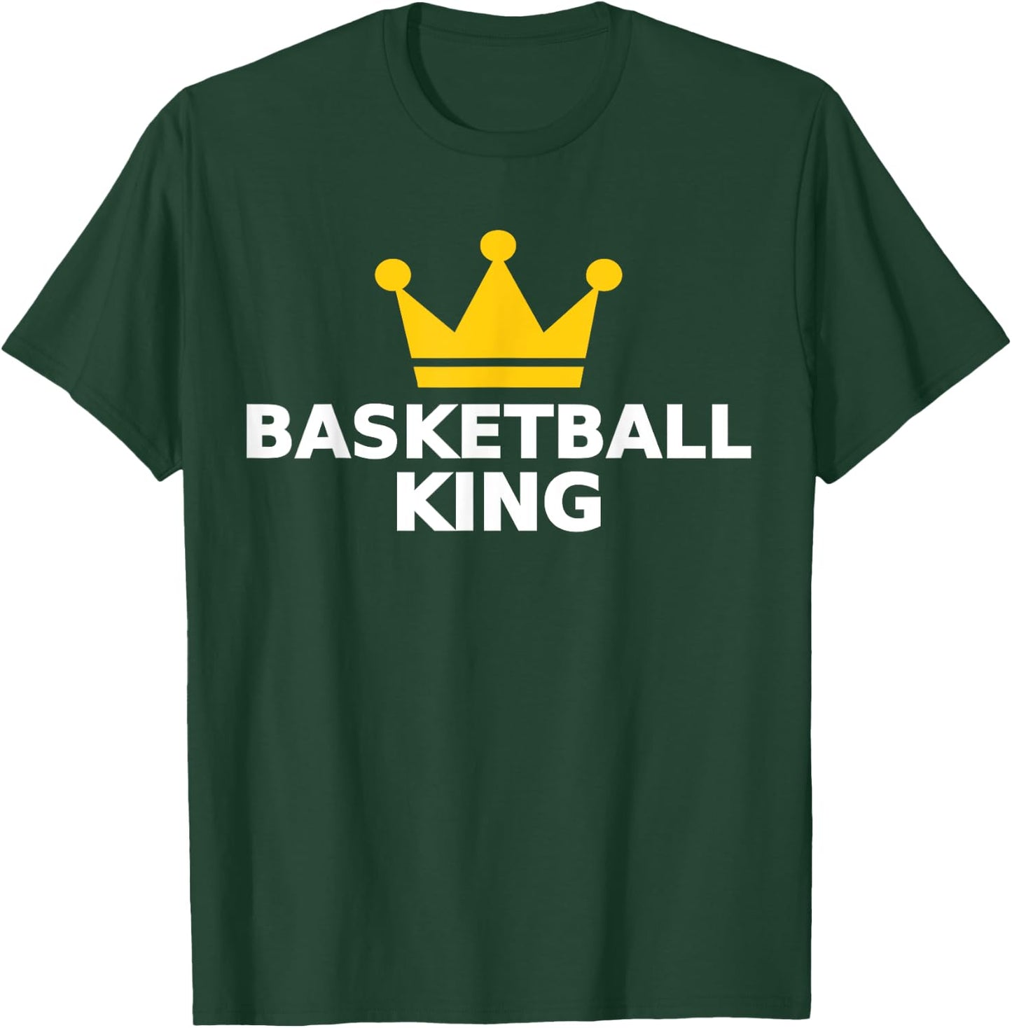 Basketball King T-Shirt - T-Shirt | Forest