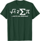 I eight sum Pi shirt I ate some Pie and it was Delicious T-Shirt - T-Shirt | Forest