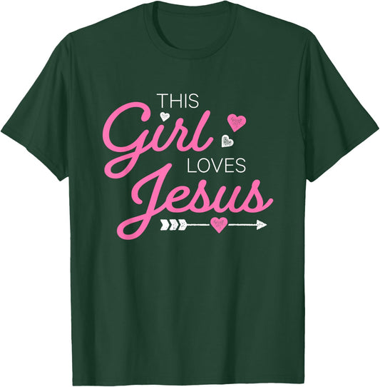 This Girl Loves Jesus For Christian Women Girls Kids Youth T-Shirt - T-Shirt | Forest