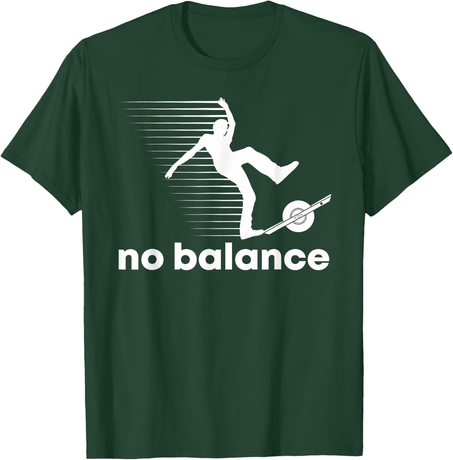 No Onewheel Balance One Wheel T-Shirt - T-Shirt | Forest