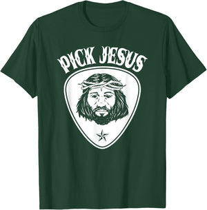 Pick Jesus, Funny Christian Musician Guitar Pick T-Shirt - T-Shirt | Forest