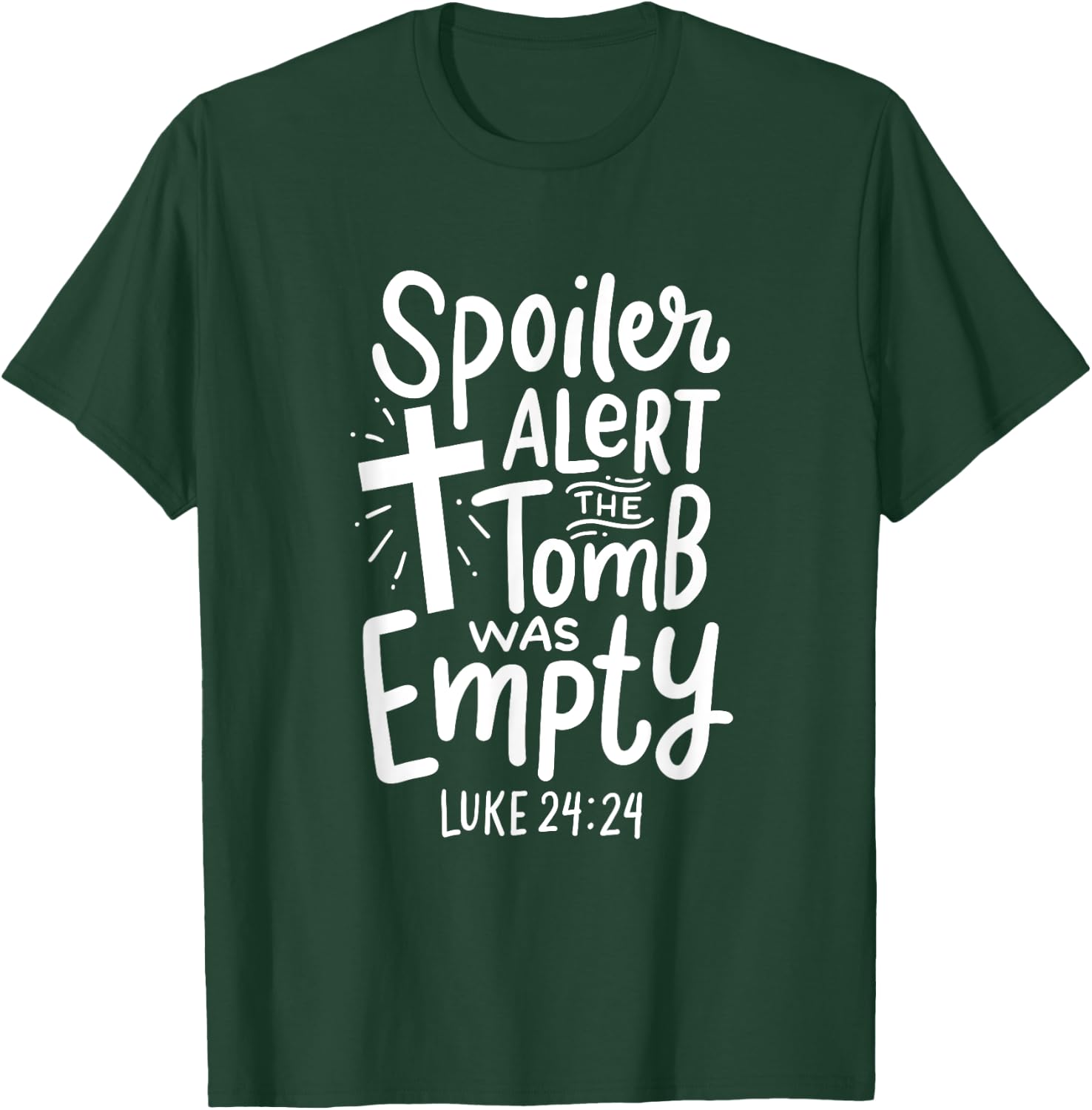 Spoiler Alert Tomb Was Empty Easter Religious Christian Gift T-Shirt - T-Shirt | Forest