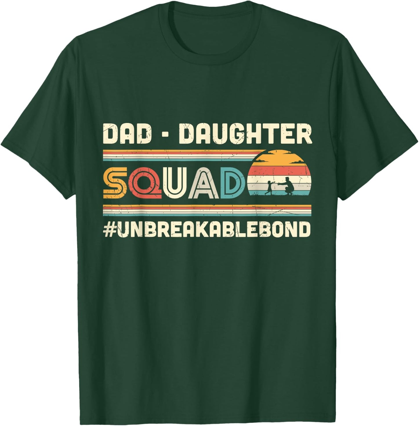 Dad Daughter Squad Daddy's Girl Family Matching Papa Father T-Shirt - T-Shirt | Forest