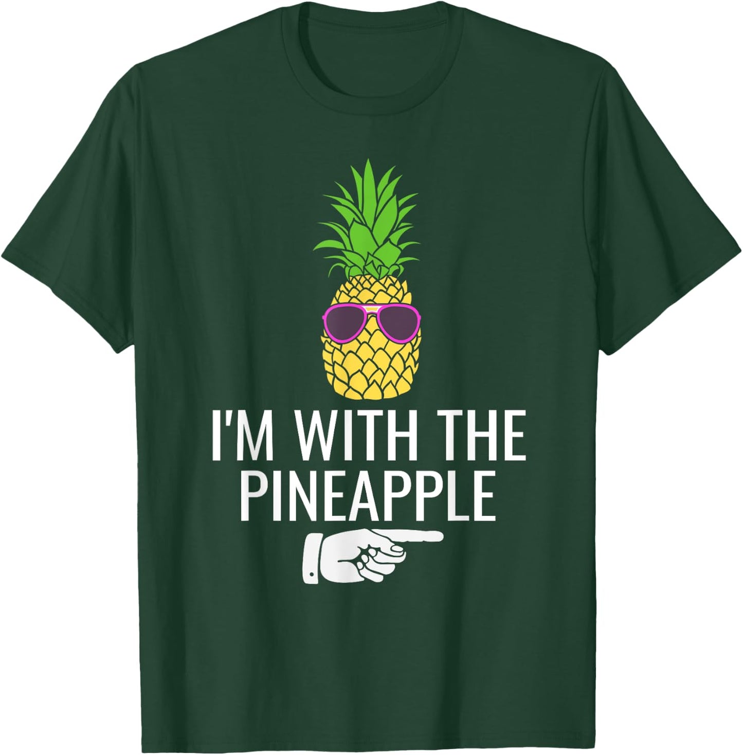 I'm with Pineapple Shirt Funny Pineapple Halloween Costume T-Shirt - T-Shirt | Forest