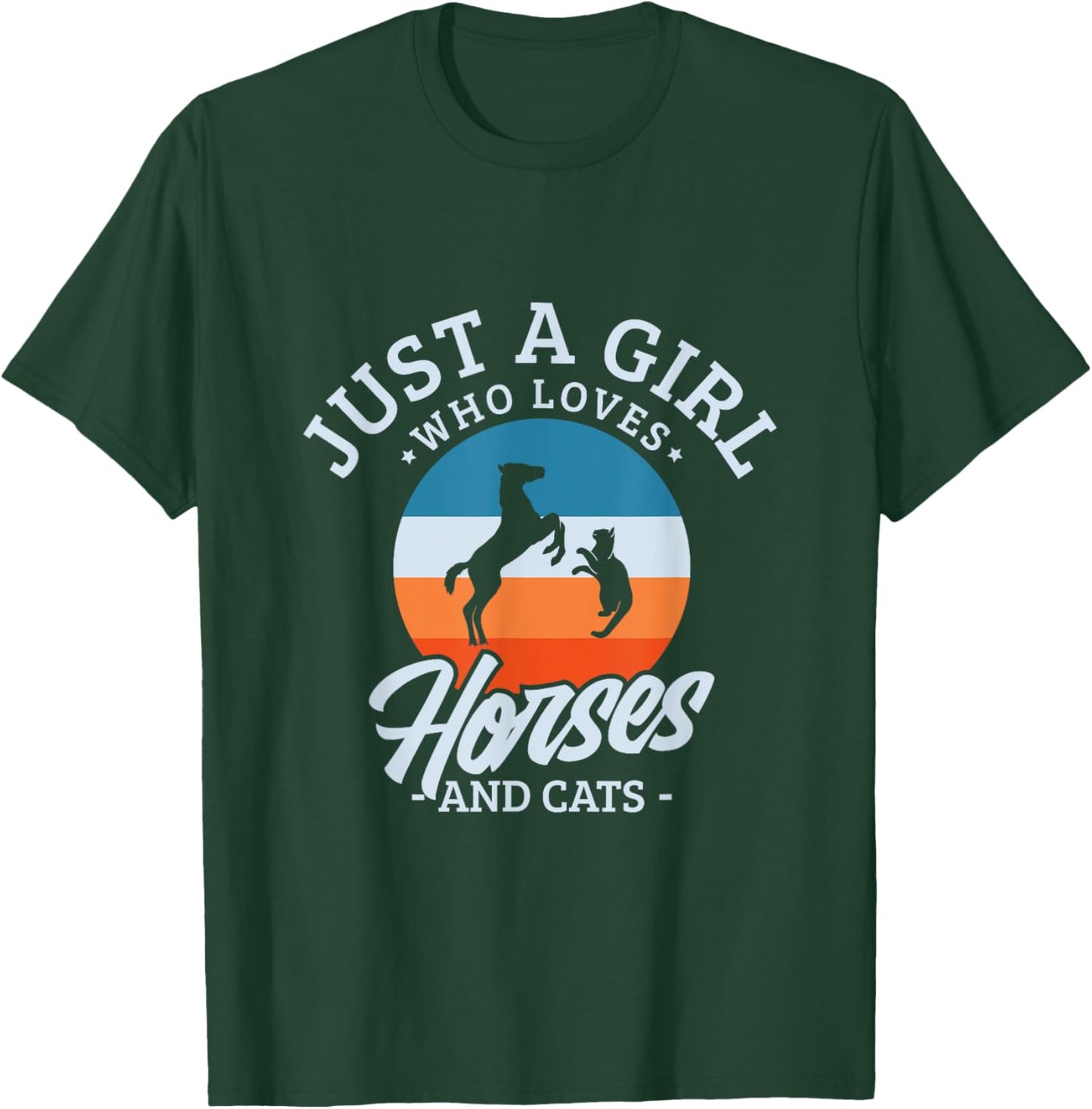 Just a girl who loves horses and cats for a Horse Cat Fan T-Shirt - T-Shirt | Forest