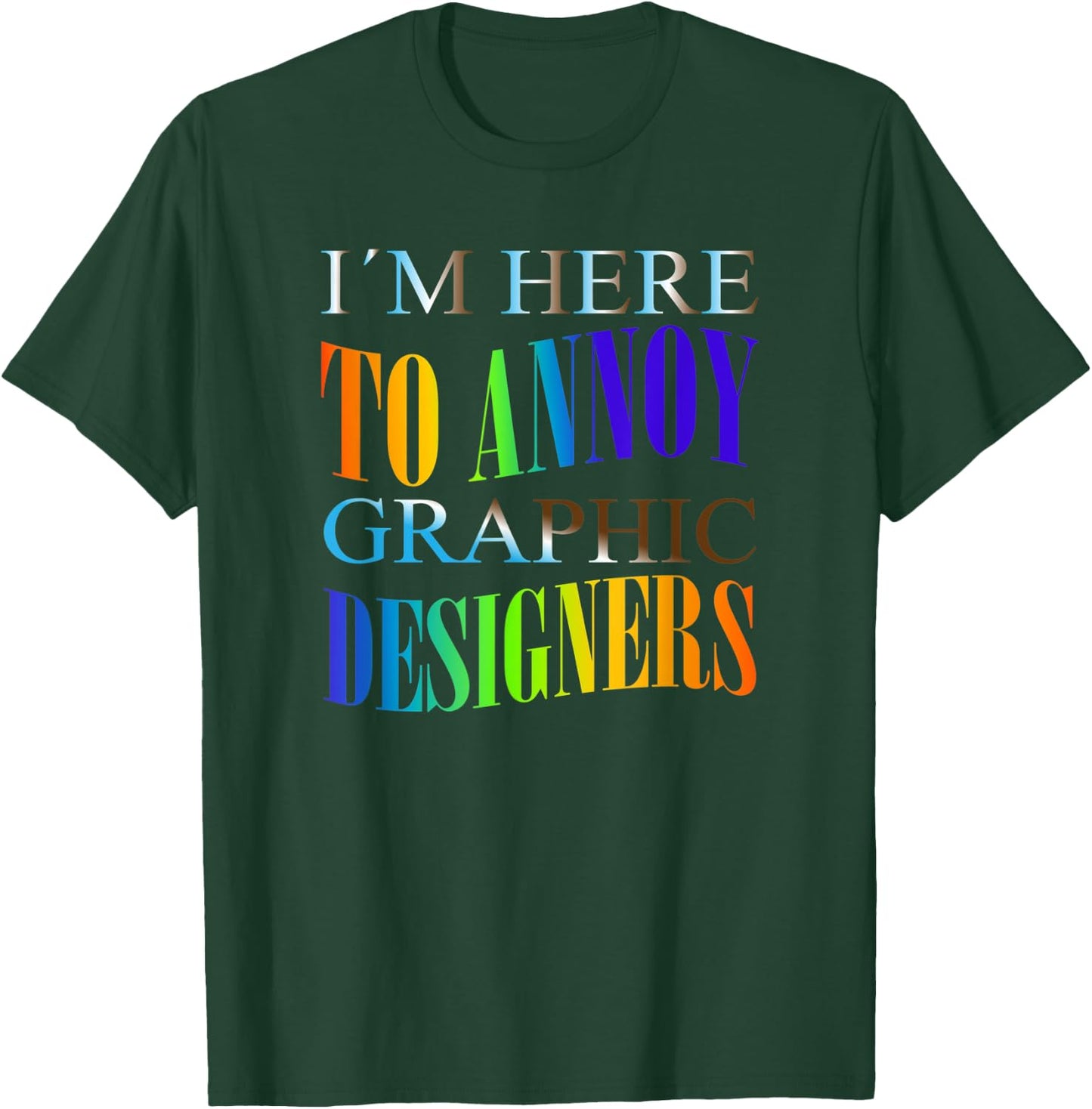 Graphic Artist Programmer Computer Graphic Designer T-Shirt - T-Shirt | Forest