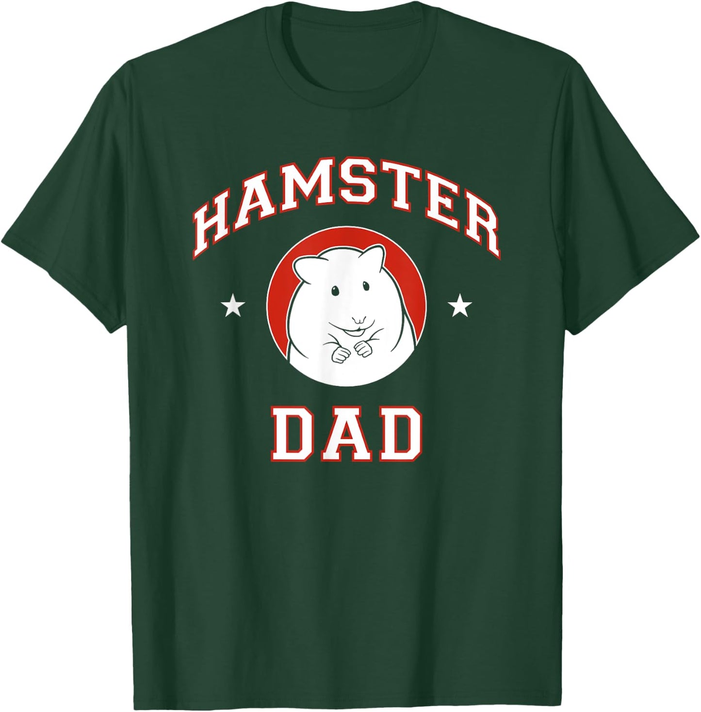 Hamster Dad T-Shirt - T-Shirt | Forest