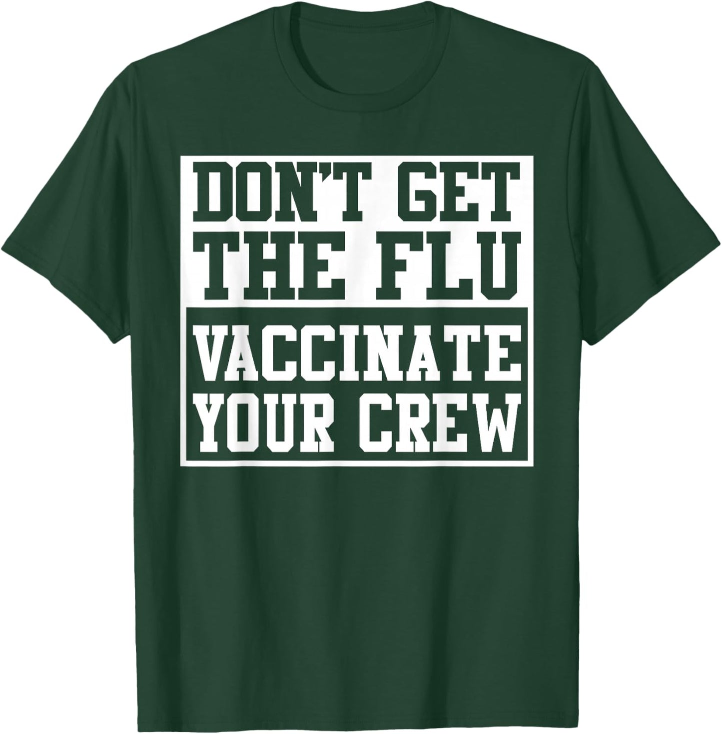 Flu Season Funny Flu Shot Doctor Medicine Health Vaccination T-Shirt - T-Shirt | Forest