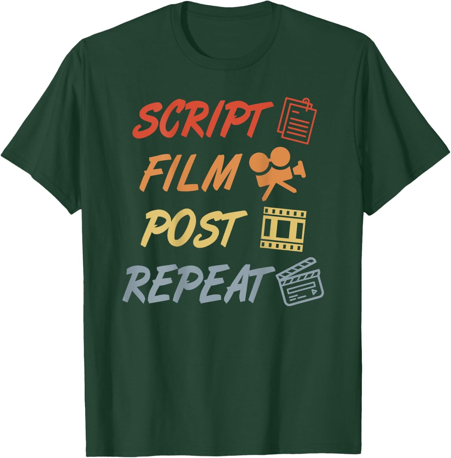 Write Shoot Edit Repeat Filmmaker Quote Video Producer T-Shirt - T-Shirt | Forest