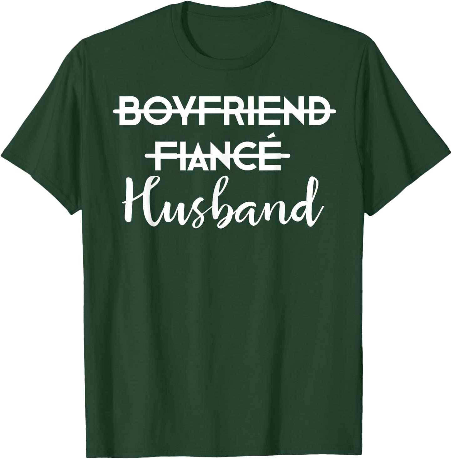 Boyfriend Fiance Husband Newlywed Couples Honeymoon Gift T-Shirt - T-Shirt | Forest