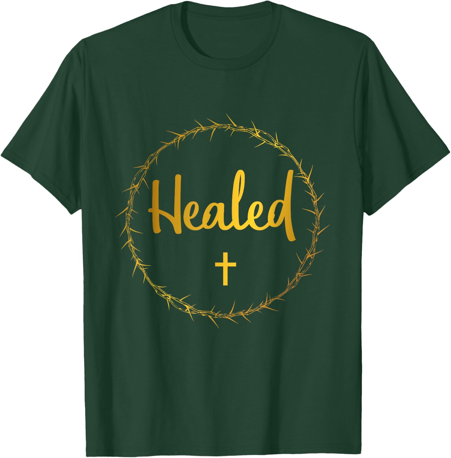 Easter Healed Shirt Christian By His Stripes I Am Healed T-Shirt - T-Shirt | Forest