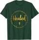 Easter Healed Shirt Christian By His Stripes I Am Healed T-Shirt - T-Shirt | Forest