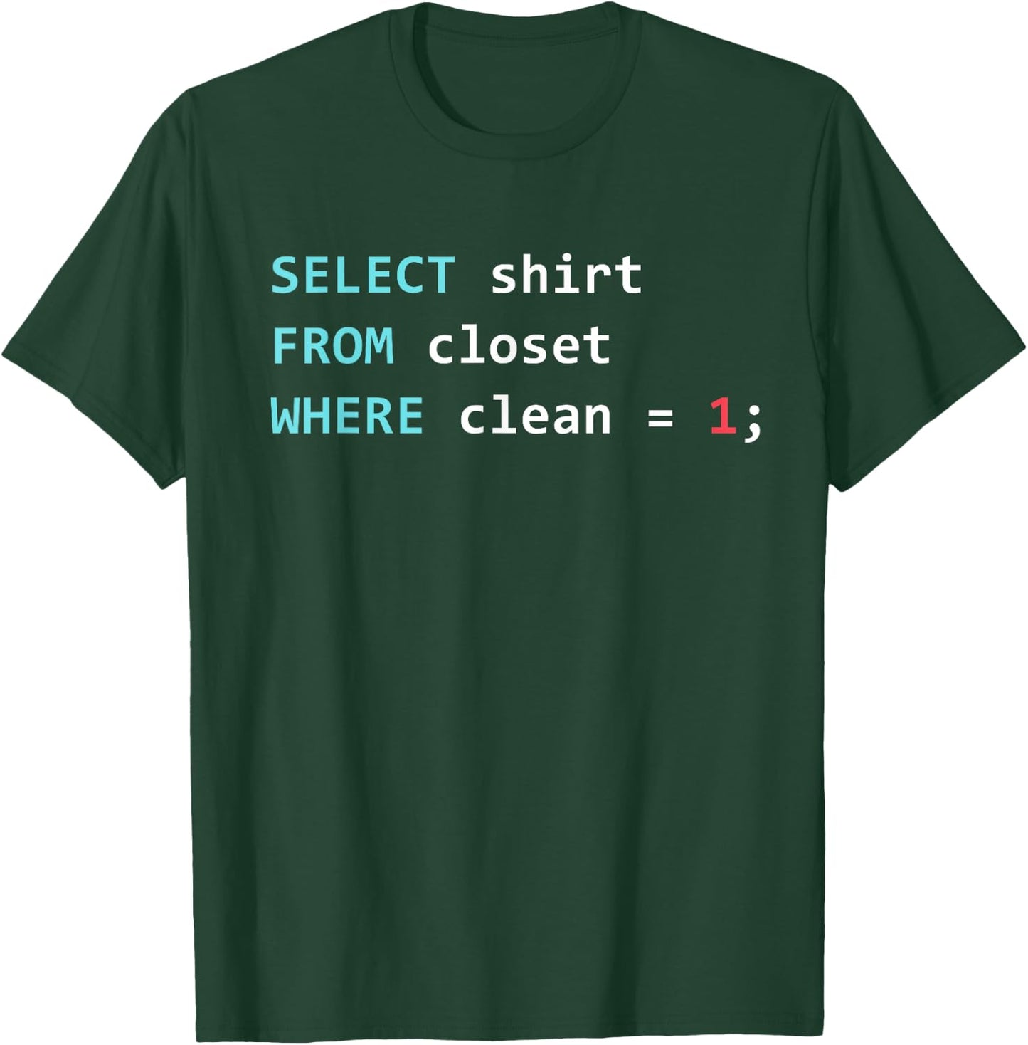 SQL Query SQL Database SELECT T-Shirt - T-Shirt | Forest