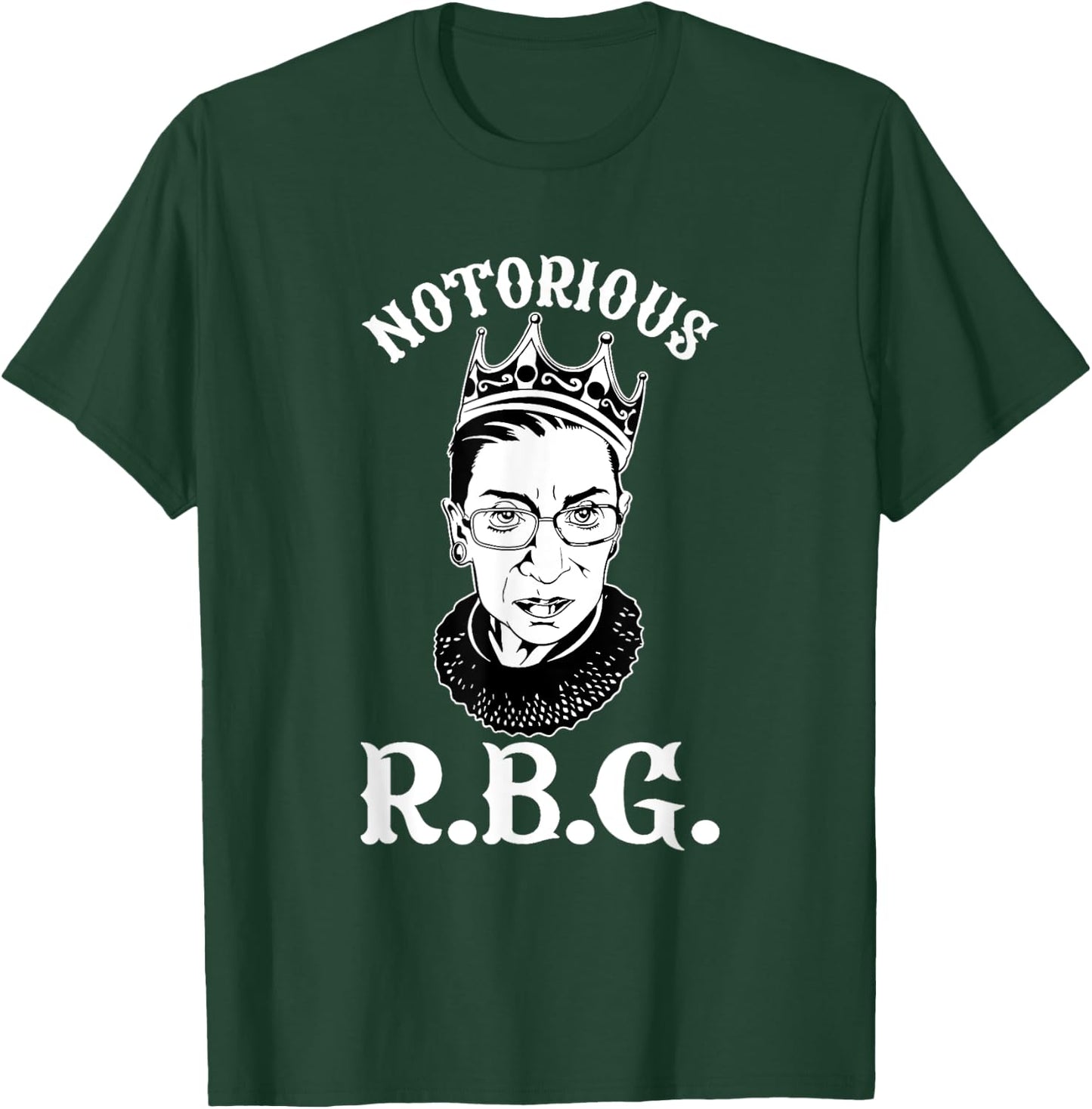 Notorious Ruth Bader Ginsburg RBG Queen Crown Rights T-Shirt - T-Shirt | Forest