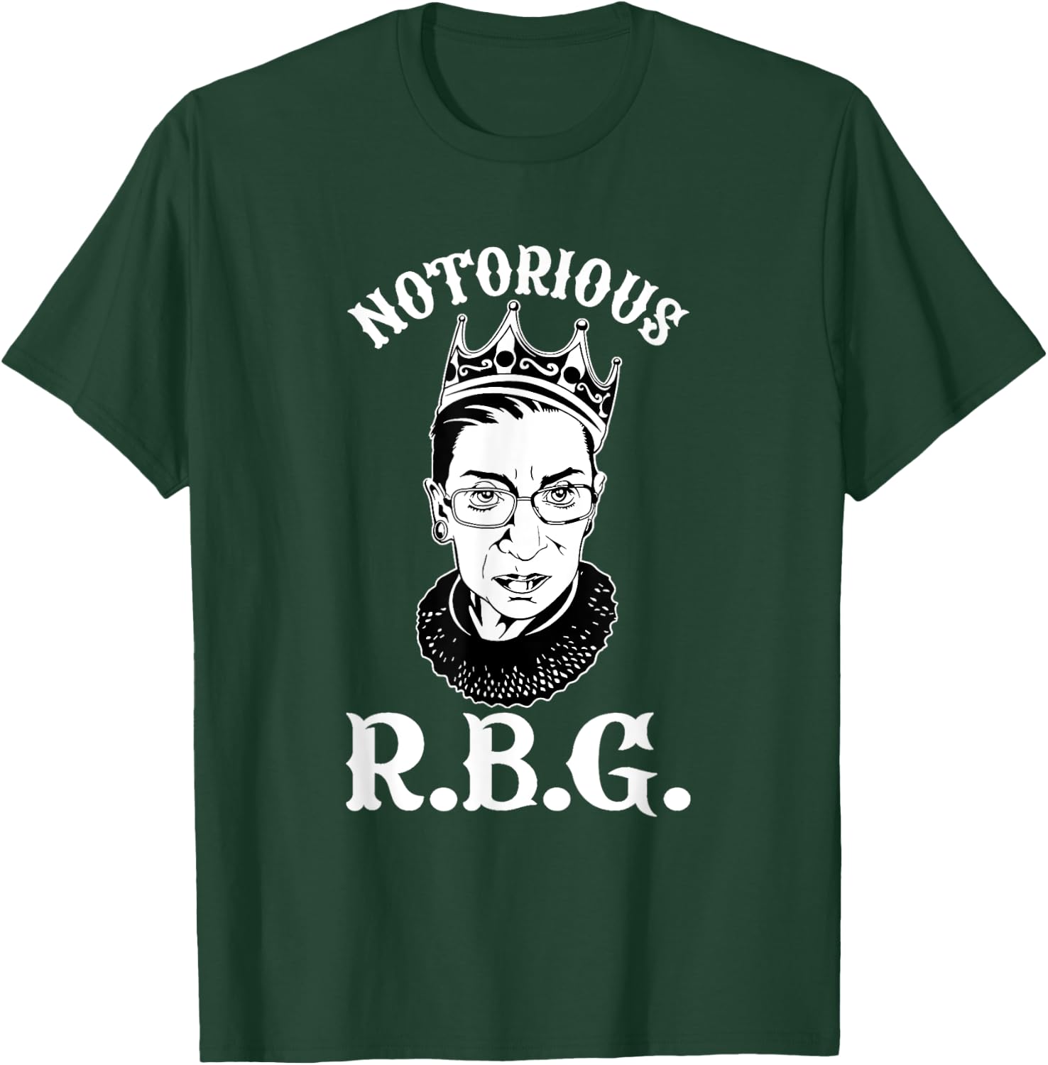 Notorious Ruth Bader Ginsburg RBG Queen Crown Rights T-Shirt - T-Shirt | Forest