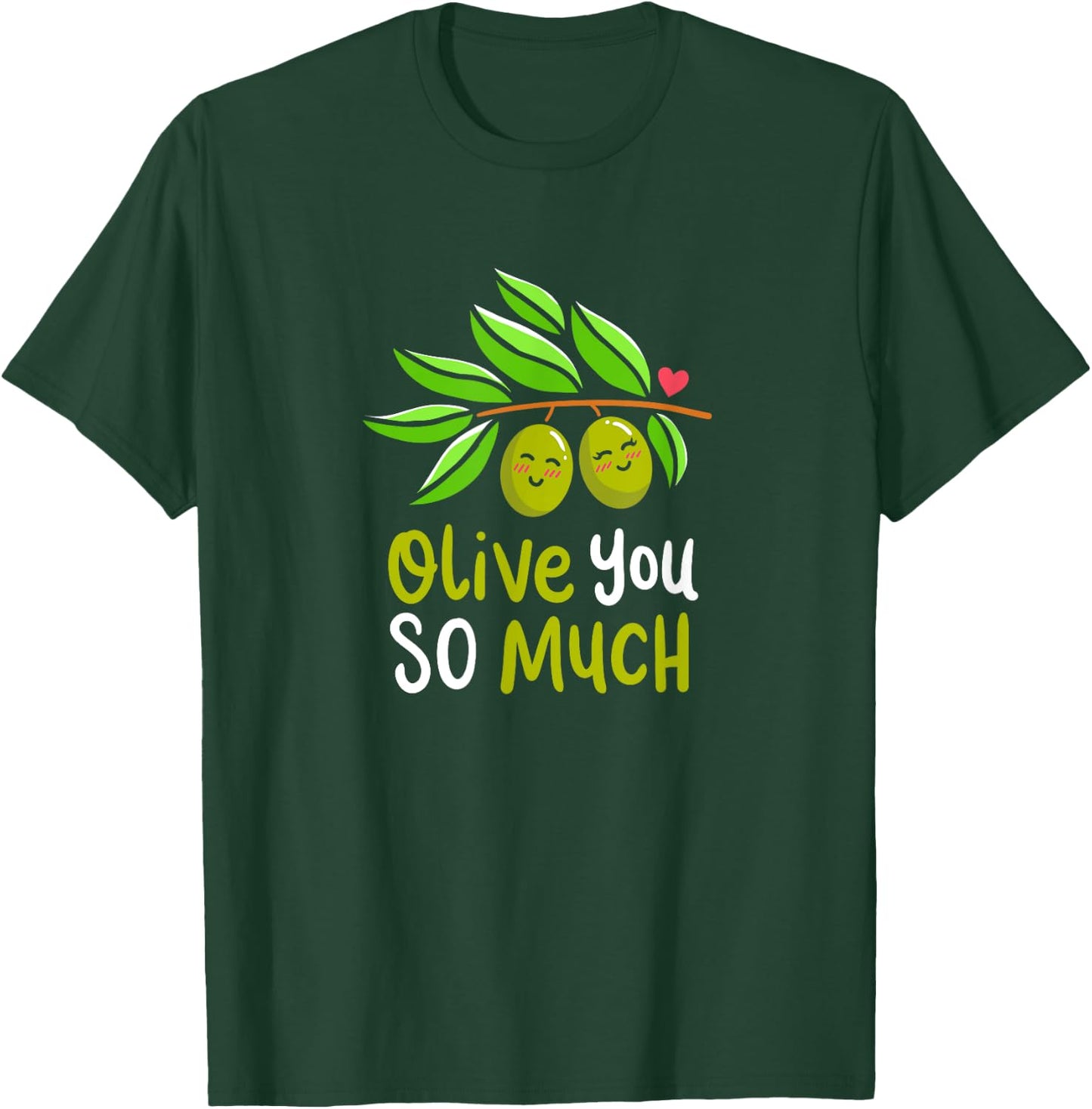 Olive You So Much Green Olives Couple Plants Pun Costume T-Shirt - T-Shirt | Forest