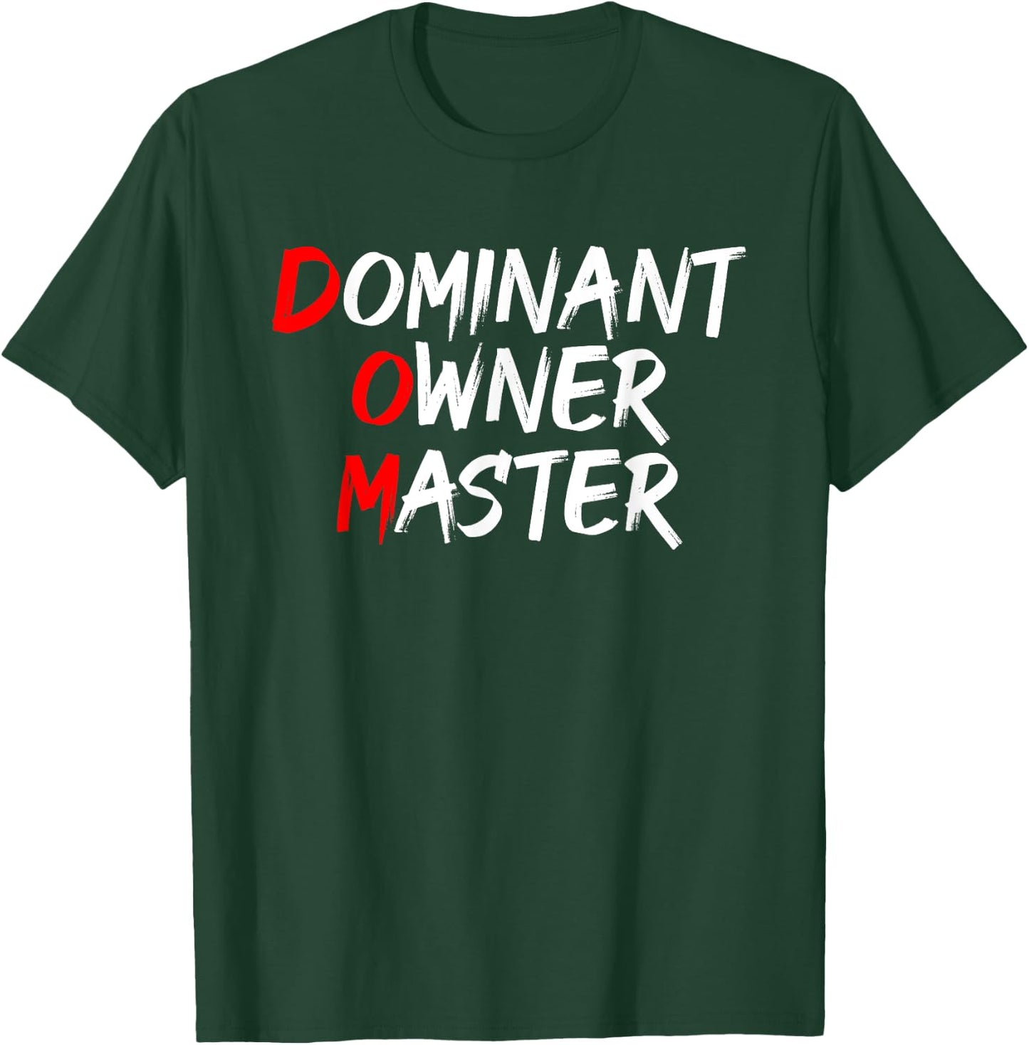 Dominant Owner Master | Secret BDSM Sex Names Gift T-Shirt - T-Shirt | Forest