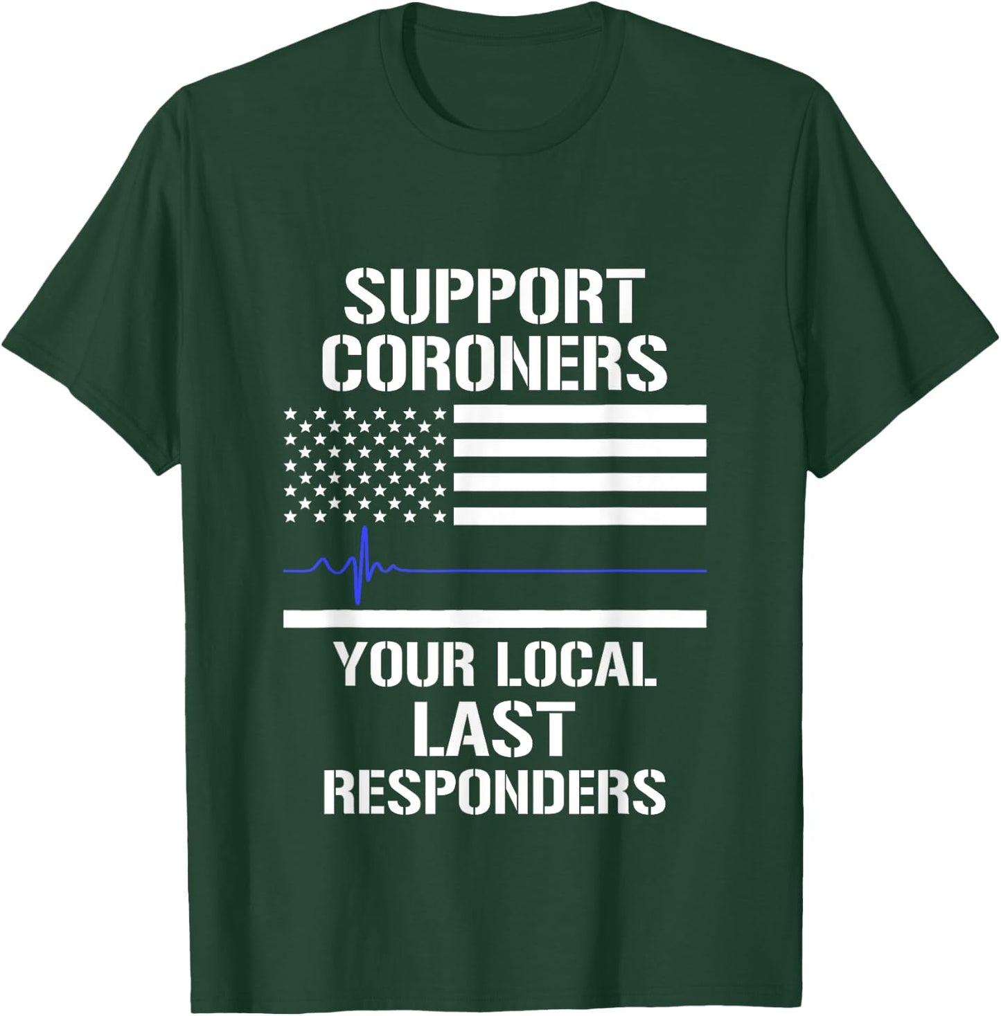 Coroner Forensic Technician Funny Gifts Coroner Medical Examiner Support Investigator T-Shirt - T-Shirt | Forest