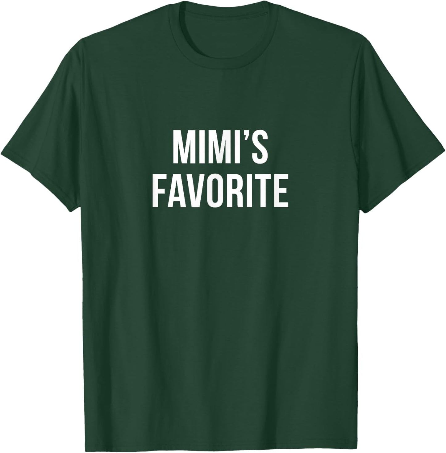 Mimi's Favorite T-Shirt - T-Shirt | Forest