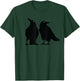 Murder Of Crows Funny and Sarcastic Bird Raven & Crow Lover T-Shirt - T-Shirt | Forest