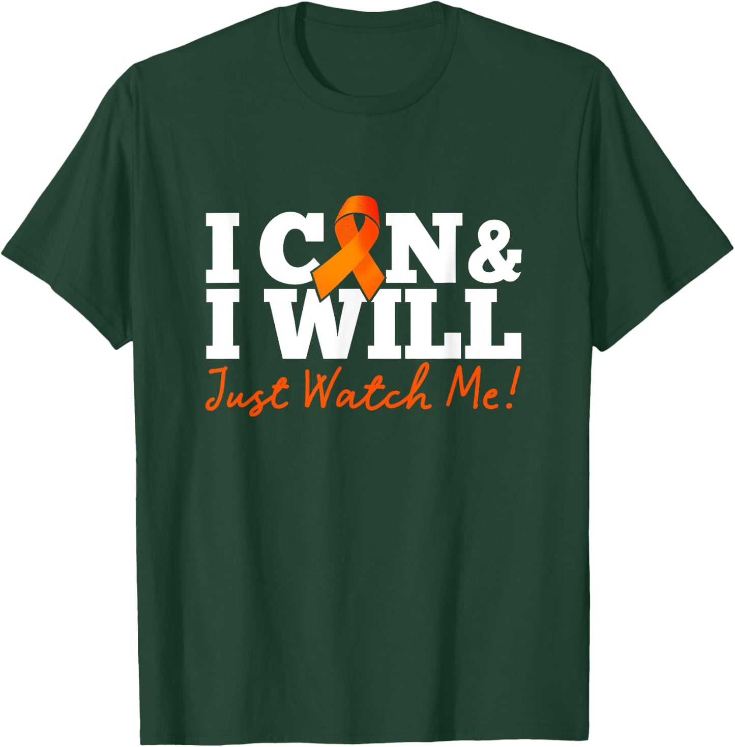 I Can & I Will Beat Leukemia Cancer Warrior Just Watch Me T-Shirt - T-Shirt | Forest