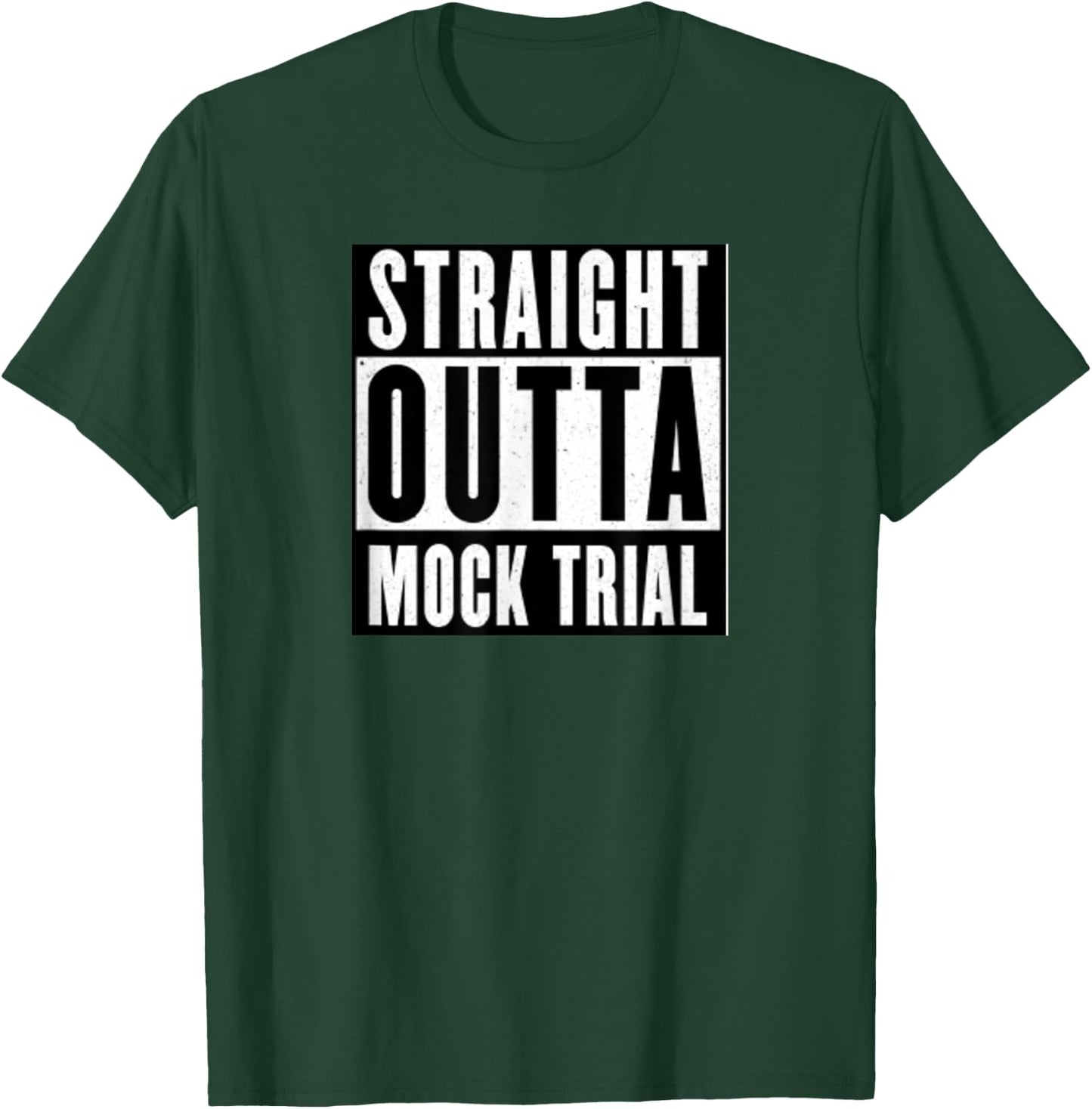 Funny Saying Mock Trial Team Lawyer Law Student Shirt T-Shirt - T-Shirt | Forest