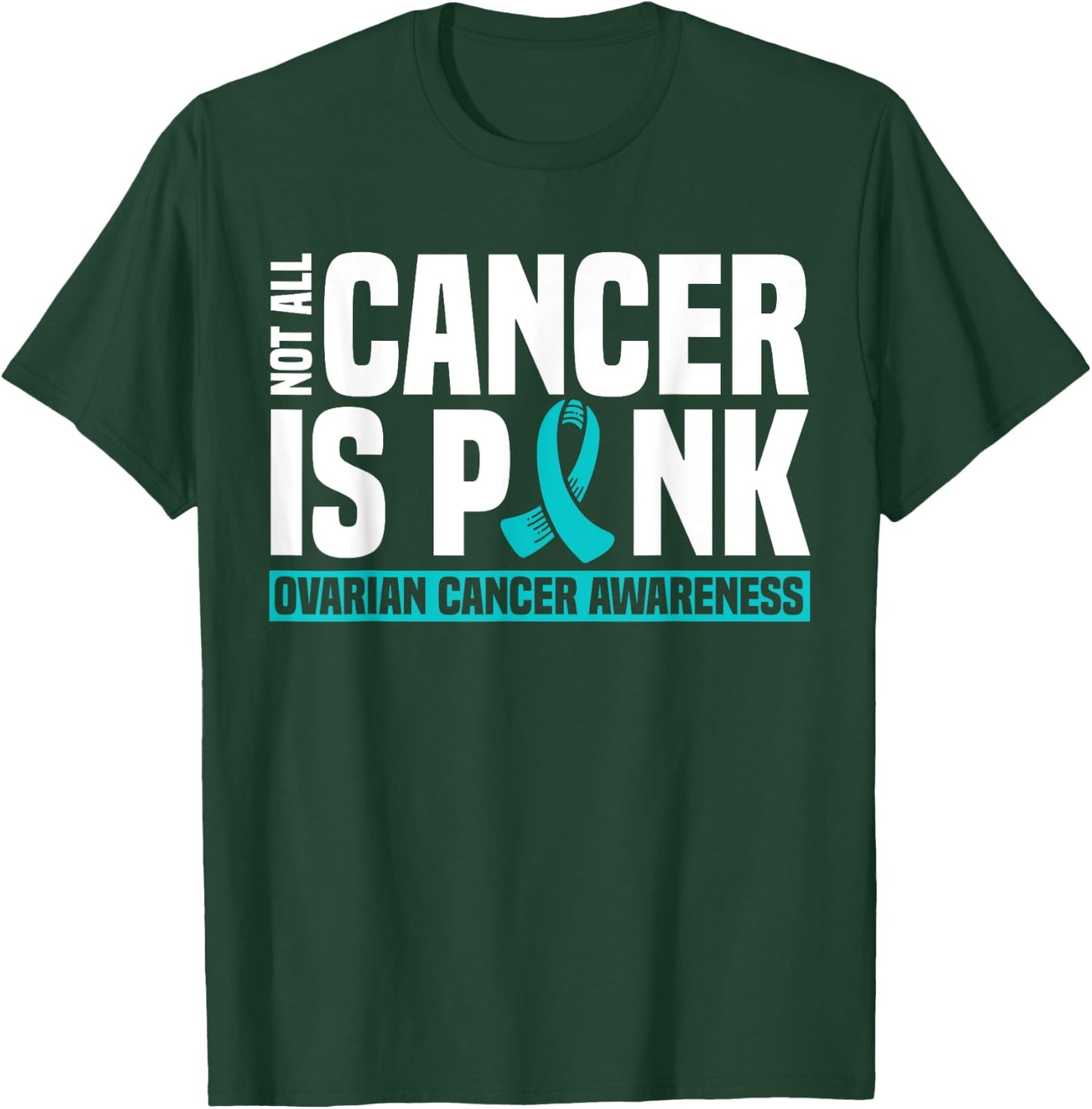 Ovarian Cancer Teal Awareness Ribbon Mother's Day T-Shirt - T-Shirt | Forest