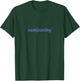 Namjooning Explore The Art of Living Joyful Fun Nature T-Shirt - T-Shirt | Forest