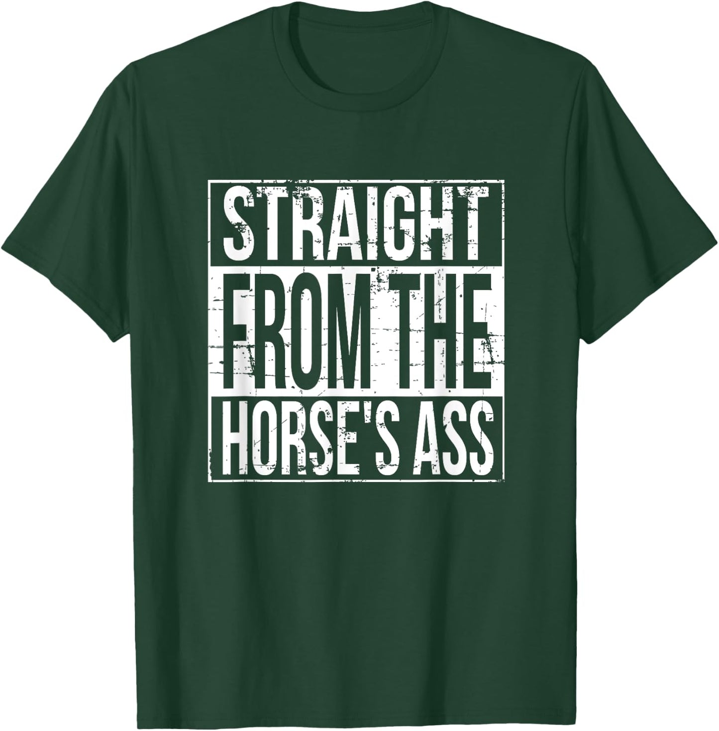 Horseface - Straight From The Horse's Ass T-Shirt - T-Shirt | Forest