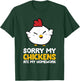 Chicken Pet Sorry My Chickens Ate My Homework T-Shirt - T-Shirt | Forest