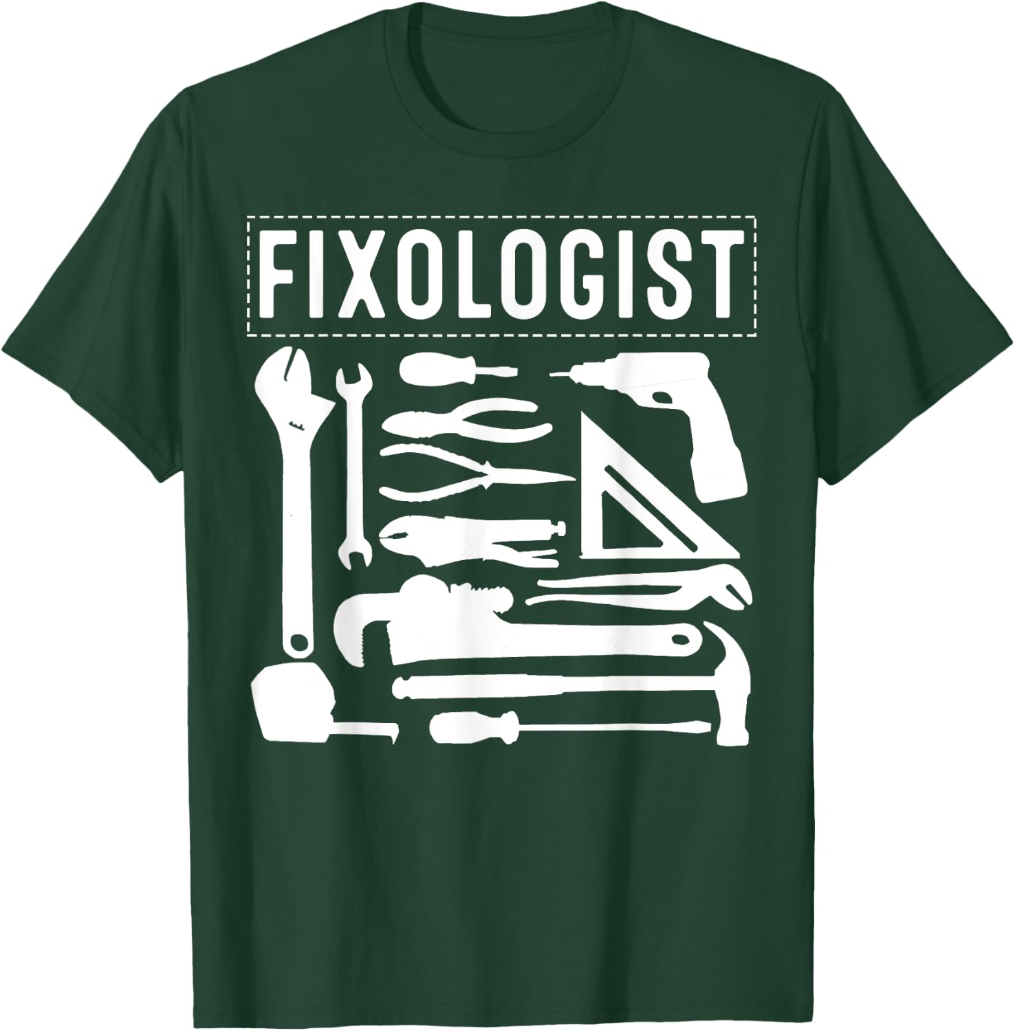 Funny Fixologist Gift Cool Handyman Carpenter Men Women DIY T-Shirt - T-Shirt | Forest