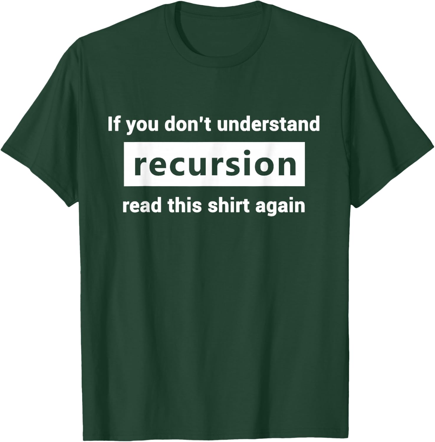 Programmer Coding And Hacker -Adults Black Small Classic Fit Short Sleeve Recursion Definition Programming Gift Coders T-Shirt - T-Shirt | Forest