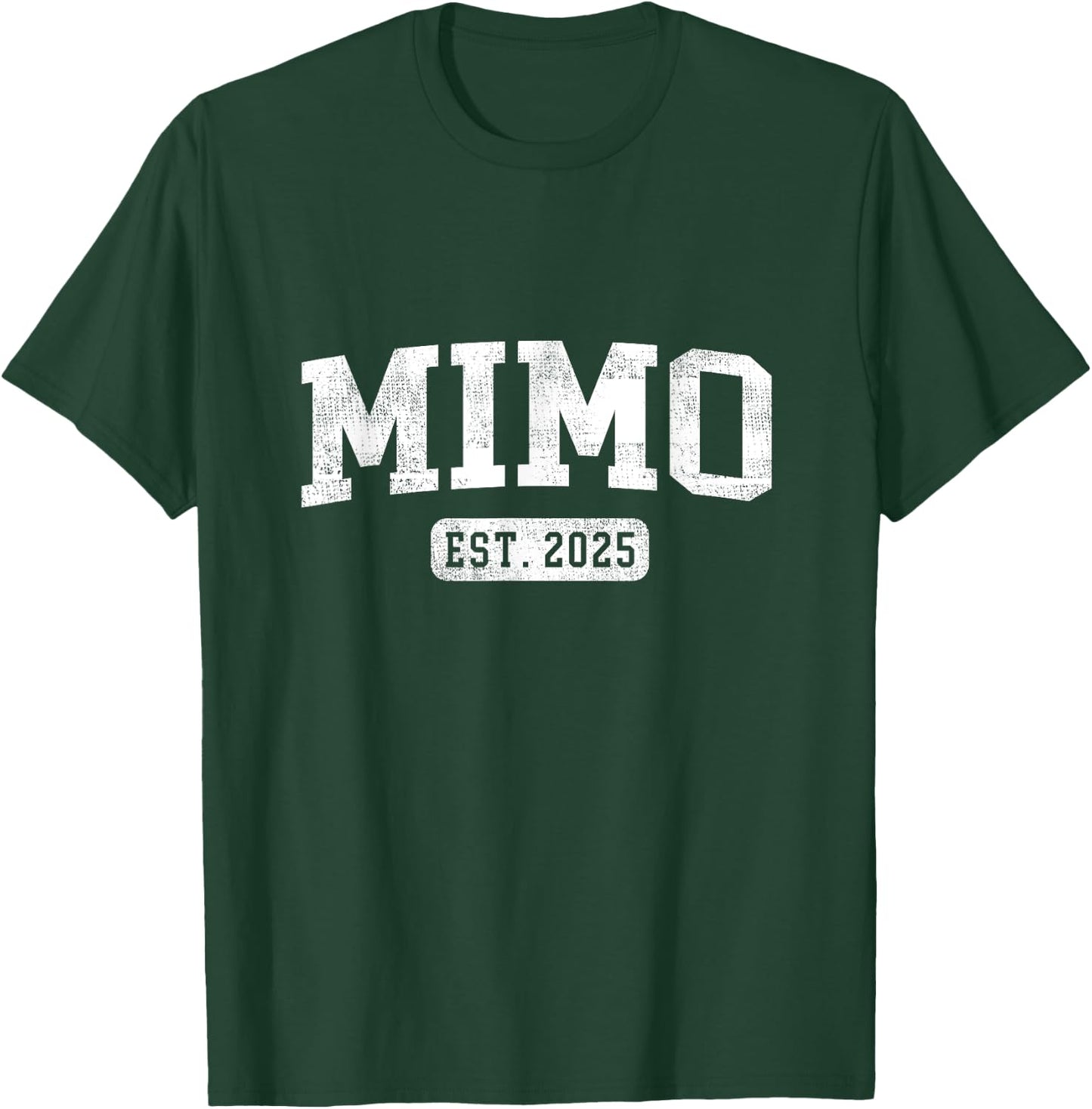 Mimo Est 2025 Promoted To Mimo Announcement T-Shirt - T-Shirt | Forest