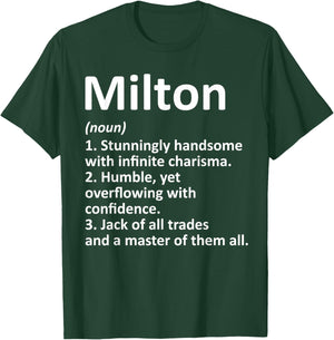MILTON Definition Personalized Name Funny Birthday Gift T-Shirt - T-Shirt | Forest