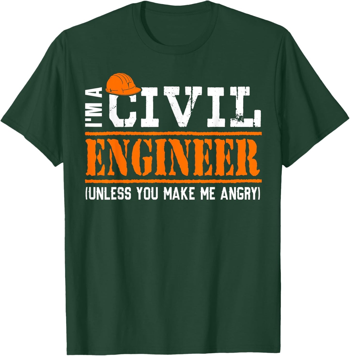 Funny Civil Engineers Shirt I'm A Crazy Civil Engineering T-Shirt - T-Shirt | Forest