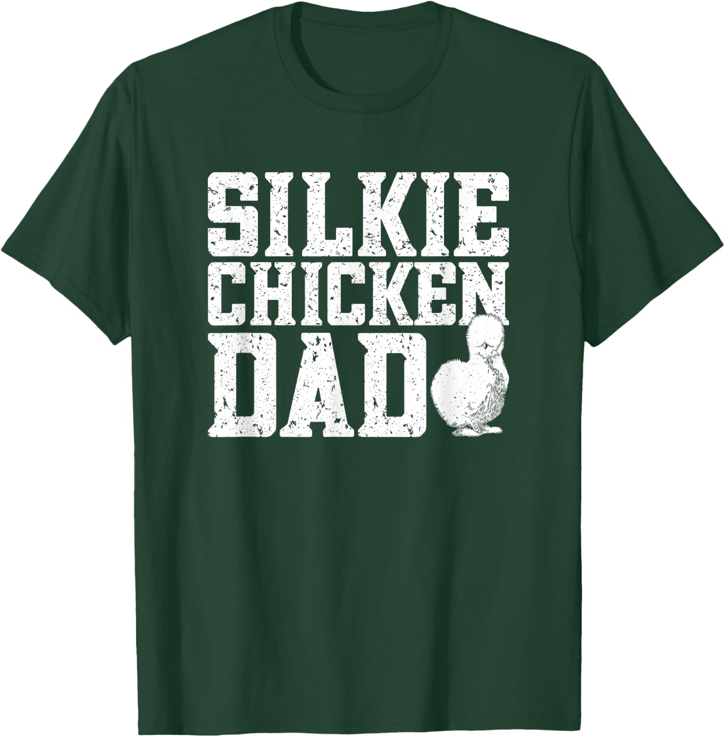 Silkie Chicken Dad Silky Chicken Daddy Hen Poultry Farmer T-Shirt - T-Shirt | Forest